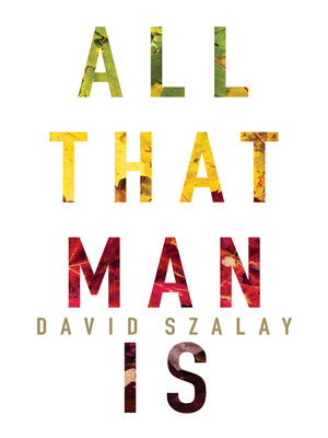 cover image of All That Man Is